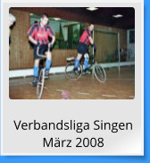Verbandsliga Singen März 2008